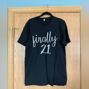 Bella Canvas ‘Finally 21’ Black Graphic Tee